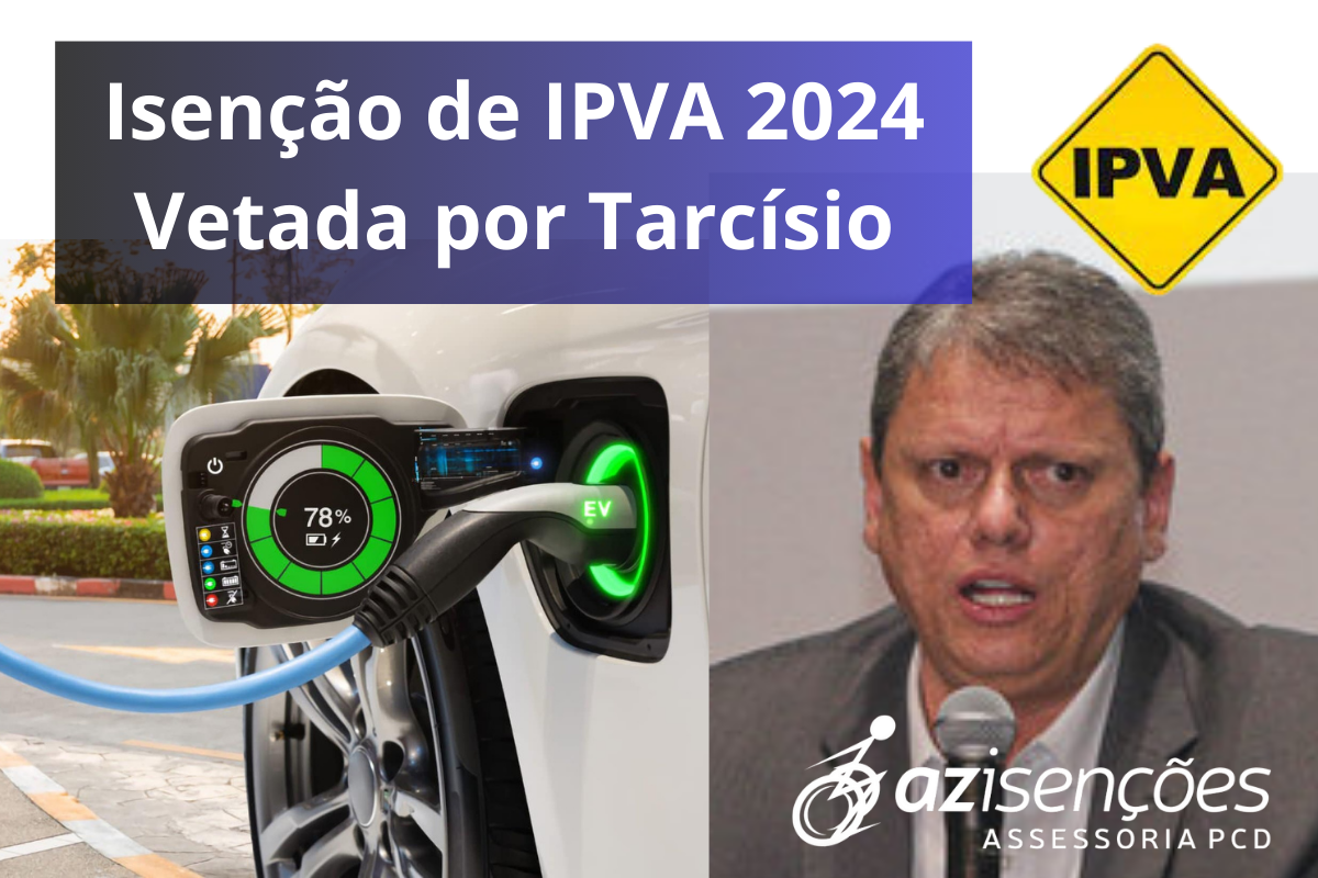 Isenção de IPVA 2024 Vetada por Tarcísio